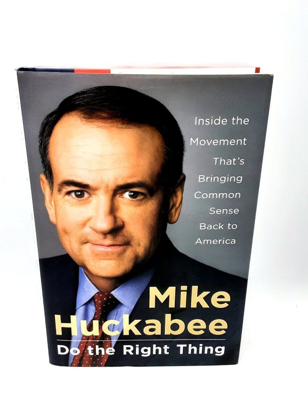 SIGNED - Do the Right Thing MIKE HUCKABEE with bonus items 2008 HBDJ 1st/3rd